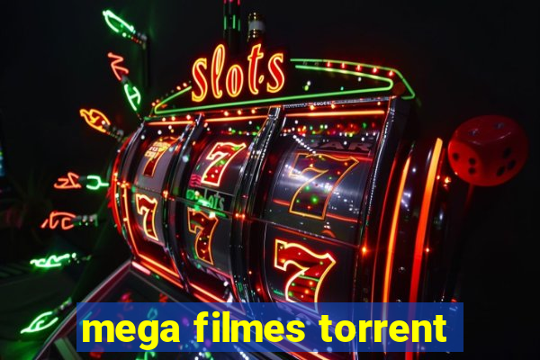 mega filmes torrent